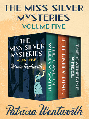 cover image of The Miss Silver Mysteries Volume Five